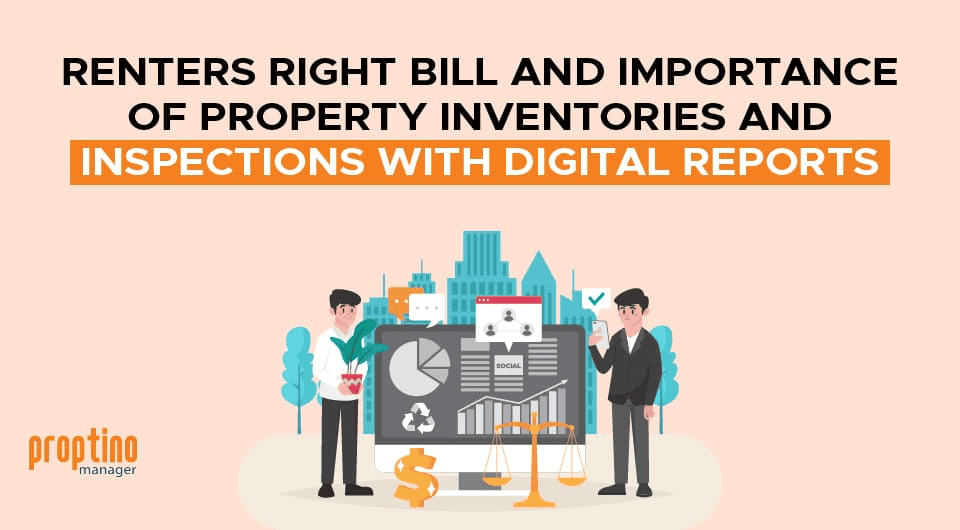 Renter's Rights Bill and the importance of Property Inventories and inspections with digital reports