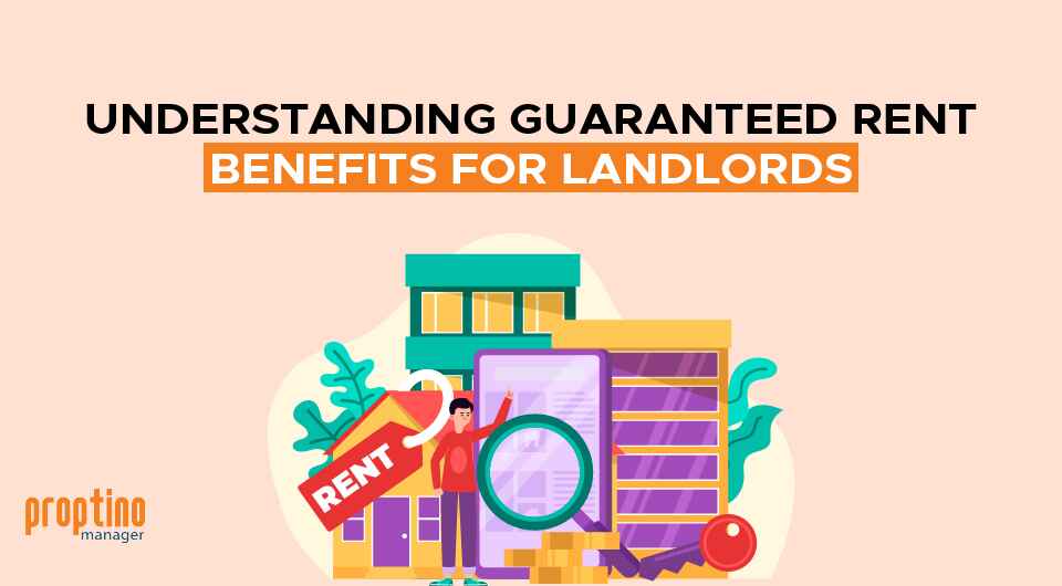 Understanding Guaranteed Rent: Benefits for Landlords (2024-2025)