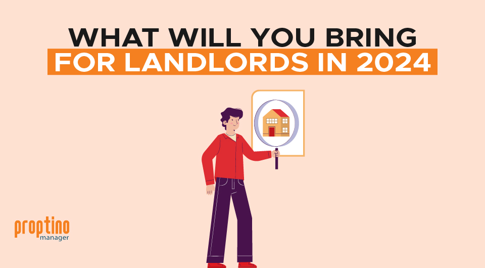 What Will You Bring for Landlords in 2024?