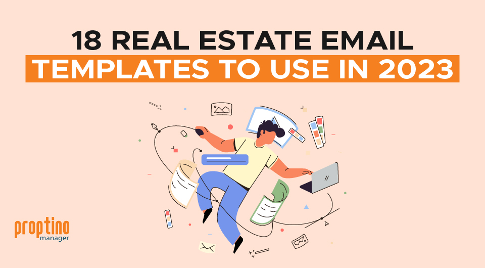 18 Real Estate Email Templates to Use in 2023
