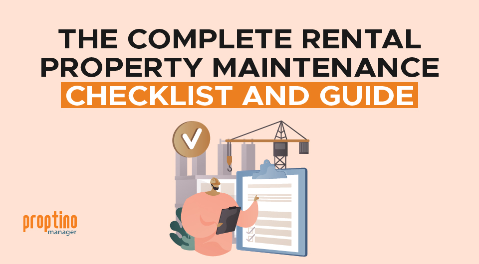 The Complete Rental Property Maintenance Checklist and Guide